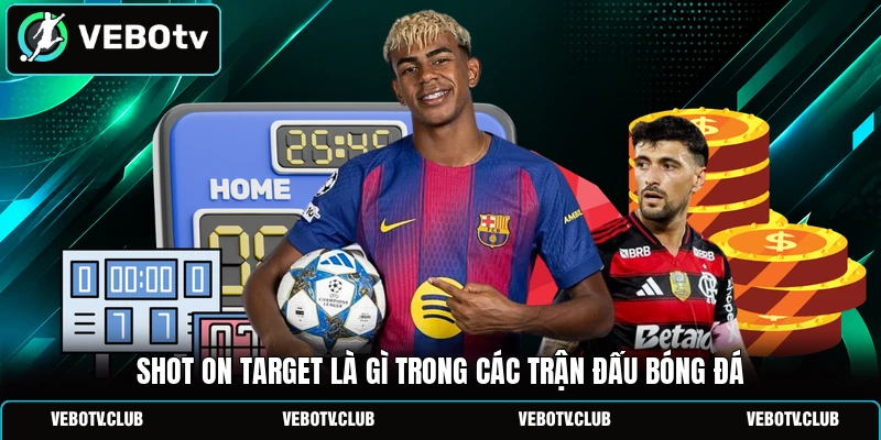Shot on target là gì trong các trận đấu bóng đá
