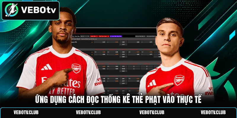 Ứng dụng cách đọc thống kê thẻ phạt vào thực tế